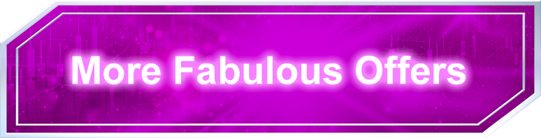 More Fabulous Offers