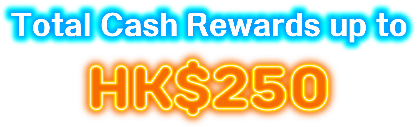 Total Cash Reward up to $250