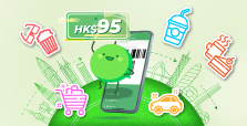 Enjoy up to HK$95 Rewards