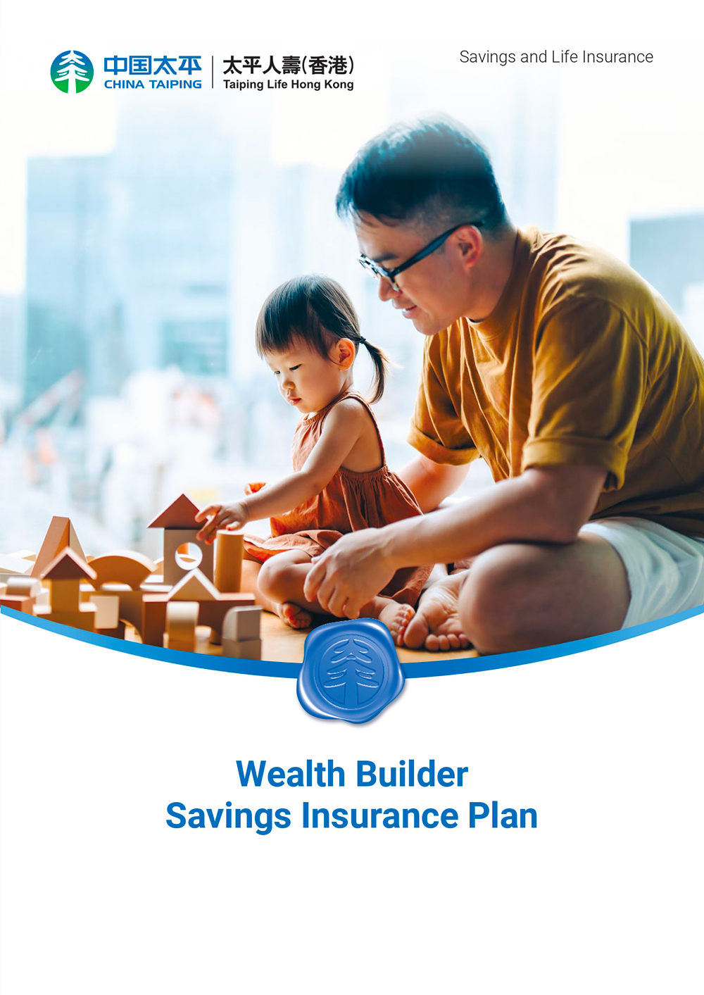 Wealth Builder Savings Insurance Plan